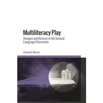 Multiliteracy Play Multiliteracy Play