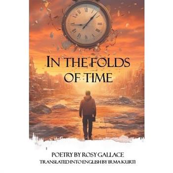 In the Folds of Time