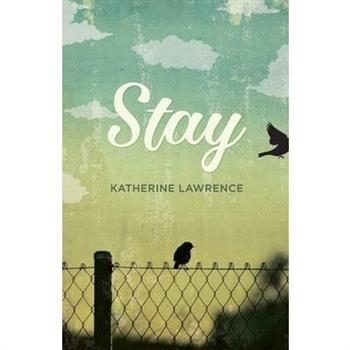 Stay