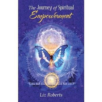 The Journey of Spiritual Empowerment