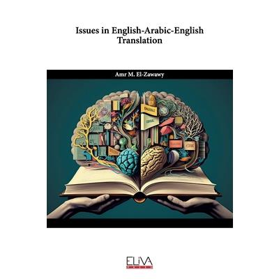 Issues in English-Arabic-English Translation