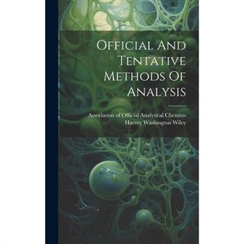 Official And Tentative Methods Of Analysis