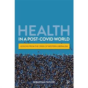 Health in a Post-Covid World