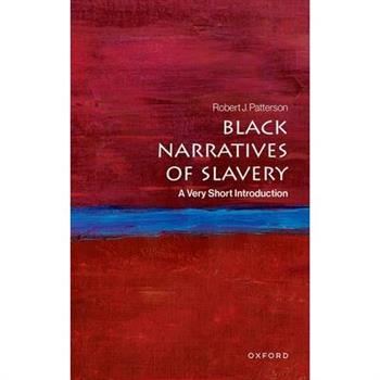 Black Narratives of Slavery