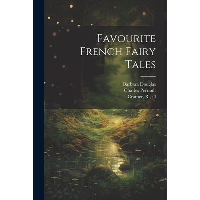 Favourite French Fairy Tales