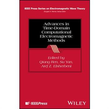 Advances in Time-Domain Computational Electromagnetic Methods