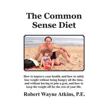The Common Sense Diet