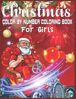 Christmas Color By Number Coloring Book For Girls