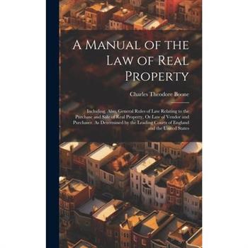 A Manual of the Law of Real Property