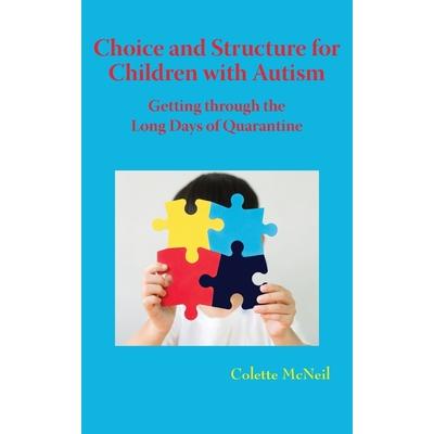 Choice and Structure for Children with Autism