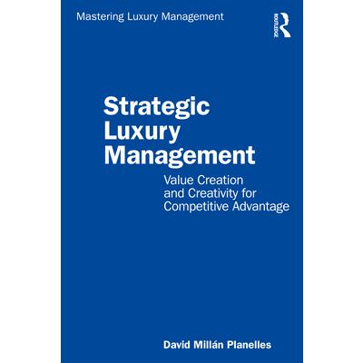Strategic Luxury Management