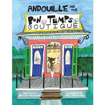 Andouille and the Bon Temps Boutique