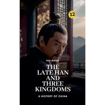 The Late Han and Three Kingdoms
