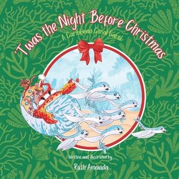 'Twas the Night Before Christmas