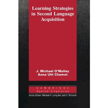 Learning Strategies in Second Language Acquisition