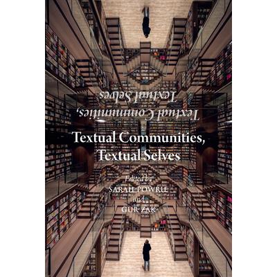 Textual Communities, Textual Selves
