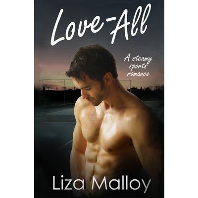 Love All- A Steamy Sports Romance