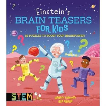 Einstein's Brain Teasers for Kids