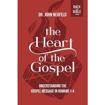 The Heart of the Gospel
