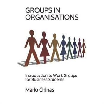 Groups in Organisations