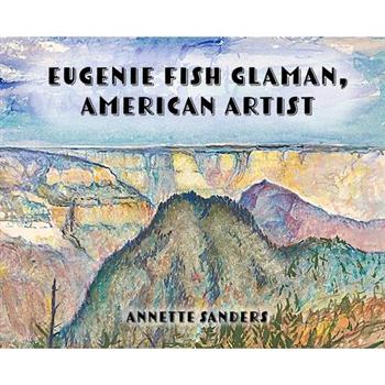 Eugenie Fish Glaman, American Artist