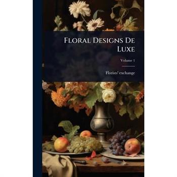 Floral Designs De Luxe
