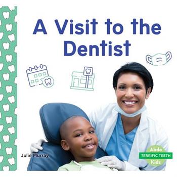A Visit to the Dentist