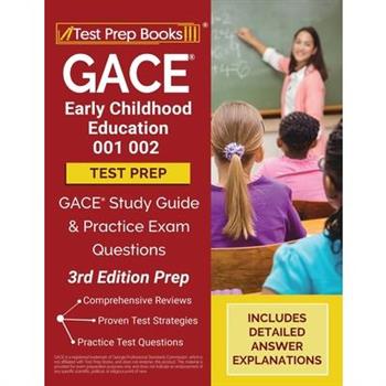 GACE Early Childhood Education 001 002 Test Prep