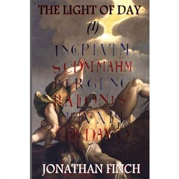 The Light Of Day (I)