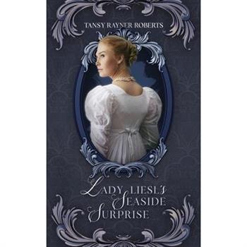 Lady Liesl's Seaside Surprise