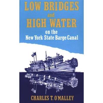 Low Bridges and High Water