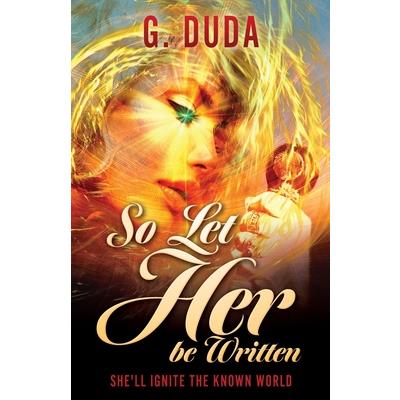So Let Her be Written