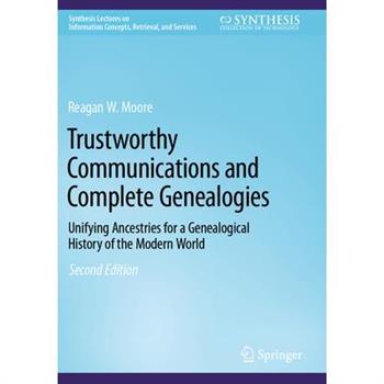 Trustworthy Communications and Complete Genealogies