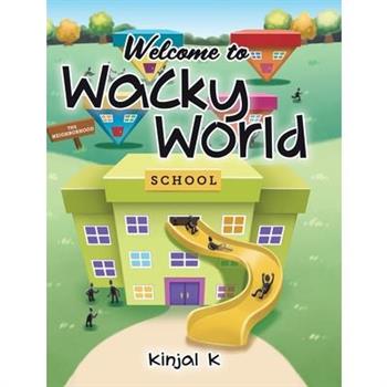 Welcome to Wacky World