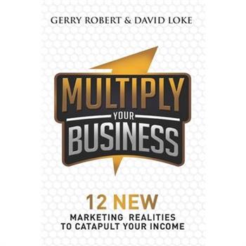 Multiply Your Business
