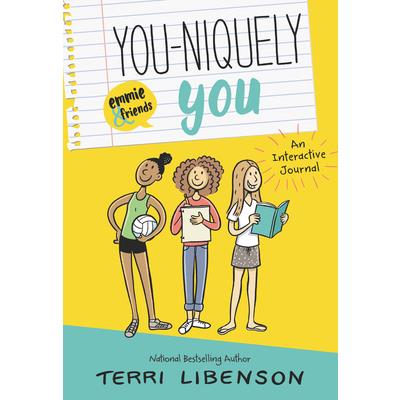 You-Niquely You: An Emmie & Friends Interactive Journal