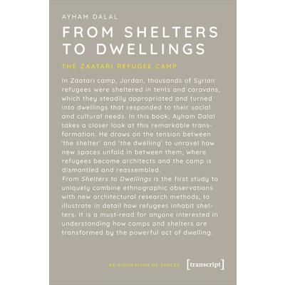 From Shelters to Dwellings