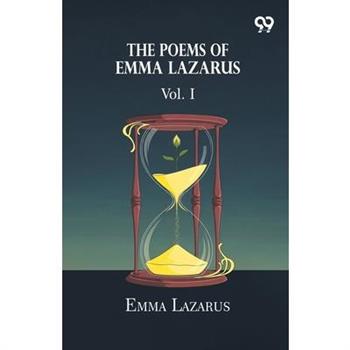 The Poems Of Emma Lazarus
