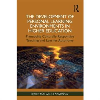 The Development of Personal Learning Environments in Higher Education