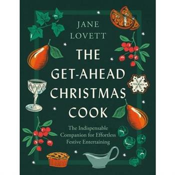 The Get-Ahead Christmas Cook