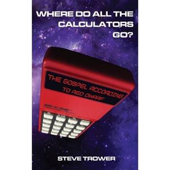 Where Do All The Calculators Go?