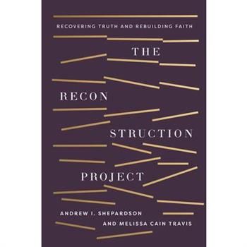 The Reconstruction Project