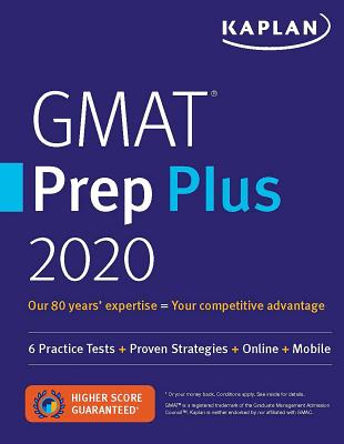 Gmat Prep Plus 2020 - 2 Practice Tests ＋ Proven Strategies ＋ Online ＋ Mobile
