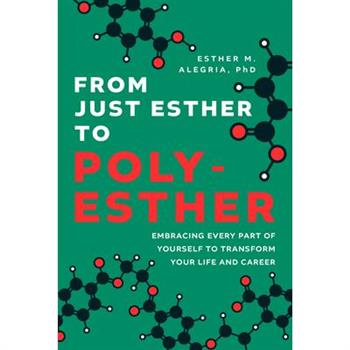 From Just Esther to Poly-Esther