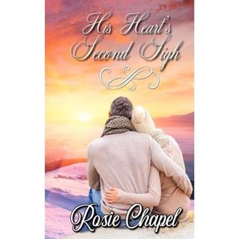 His Heart’s Second Sigh