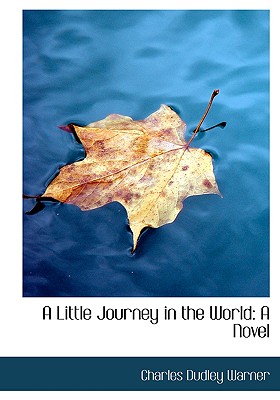 A Little Journey in the World