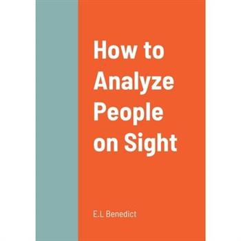 How to Analyze People on Sight