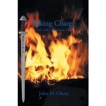 Taking Charge Life and in Business Life
