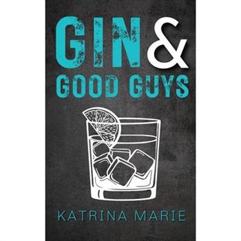 Gin & Good Guys