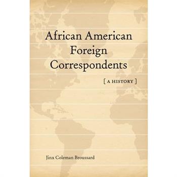 African American Foreign Correspondents